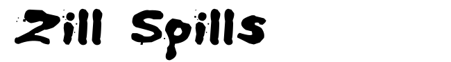 Zill Spills